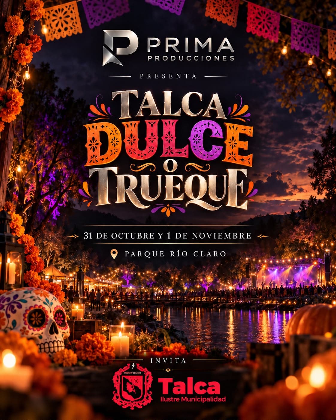 Prima Producciones presenta Talca Dulce o Trueque, 31 de octubre y 1 de noviembre en el Parque Río Claro. Invita la Ilustre Municipalidad de Talca.